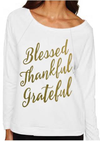 Blessed Thankful Grateful Printed Sweatshirt