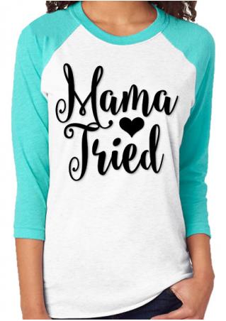 Mama Tried Printed Splicing T-Shirt