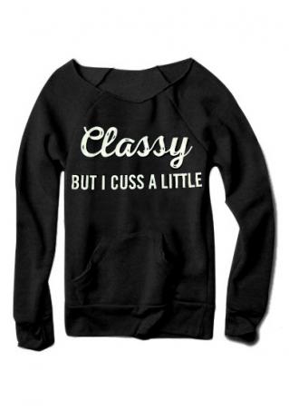 Classy But I Cuss a Little Casual Sweatshirt