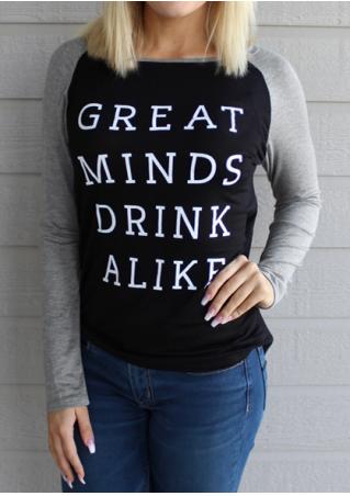 Great Minds Drink Alike Baseball T-Shirt