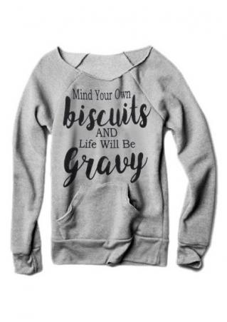 Mind Your Own Biscuits Sweatshirt