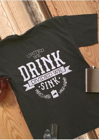 Drink Divided We Sink T-Shirt