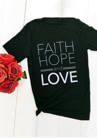 Faith Hope and Love T-Shirt