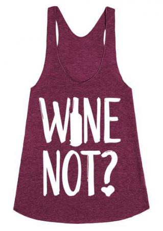 Wine Not Casual Tank