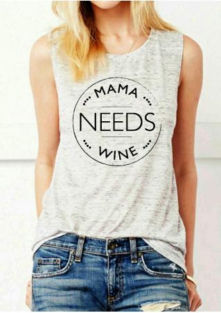 Mama Needs Wine Tank