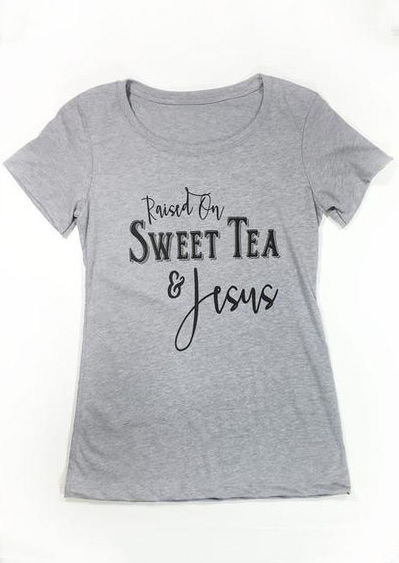 Raised On Sweet Tea & Jesus T-Shirt - Fairyseason