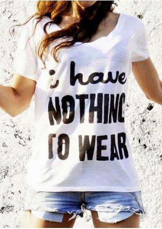 I Have Nothing to Wear T-Shirt