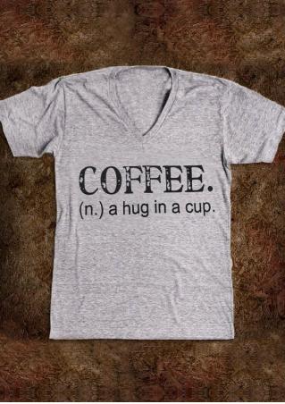 Coffee a Hug in a Cup T-Shirt