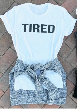 Tired T-Shirt