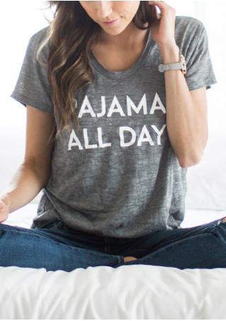 Pajamas All Day T-Shirt