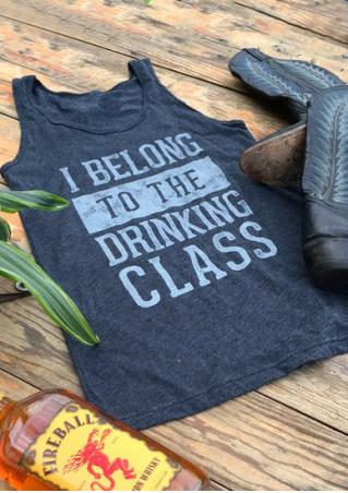 I Belong to the Drinking Class Tank