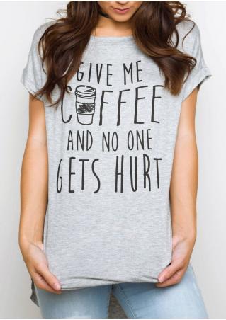 Give Me Coffee Casual T-Shirt
