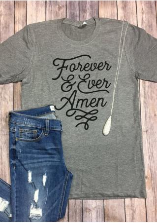 Forever & Ever Amen T-Shirt