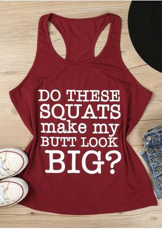 Do These Squats Make My Butt Look Big Tank