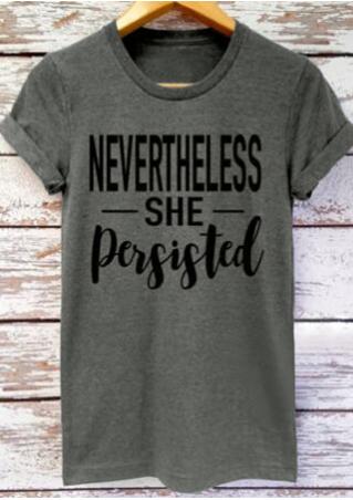 Nevertheless She Persisted T-Shirt