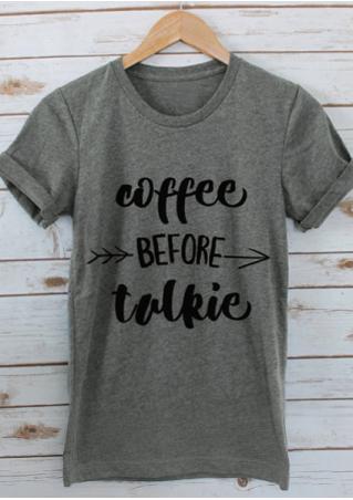 Coffee Before Talkie T-Shirt