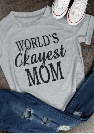 World's Okayest Mom T-Shirt