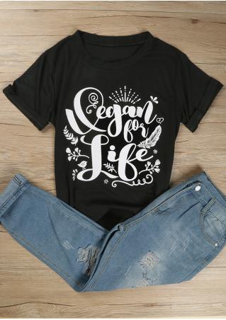 Vegan For Life T-Shirt