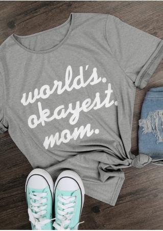 World's Okayest Mom T-Shirt