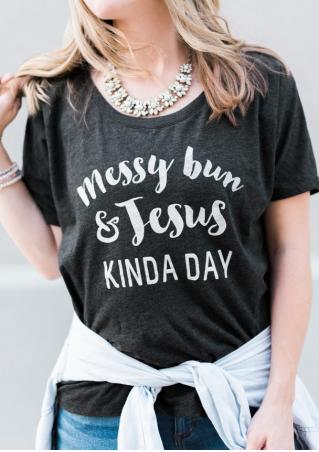 Messy Bun & Jesus Kinda Day T-Shirt without Necklace