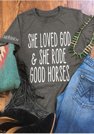 She Loved God And She Rode Good Horses T-Shirt