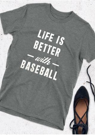 Life Is Better With Baseball T-Shirt