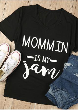 Mommin Is My Jam T-Shirt