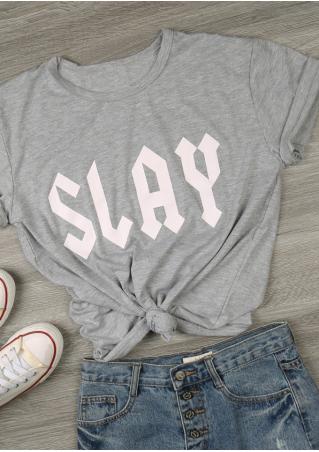 Slay O-Neck T-Shirt