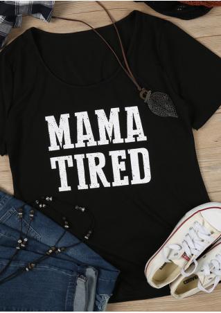 Mama Tired T-Shirt without Necklace
