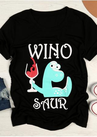 Winosaur Dinosaur O-Neck Short Sleeve T-Shirt