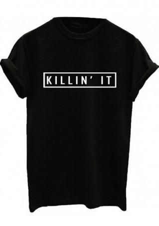 Killin’ It T-Shirt