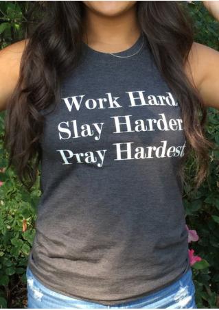 Work Hard Slay Harder Pray Hardest Tank without Necklace