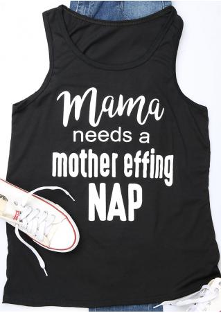 Mama Needs A Mother Effing Nap Tank