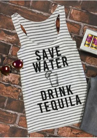 Save Water Drink Tequila Striped Tank