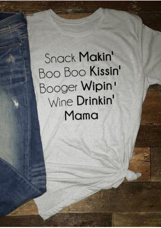Snack Makin' Boo Boo Kissin' Mama T-Shirt