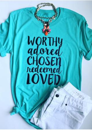 Worthy Adored Chosen Redeemed Loved T-Shirt without Necklace