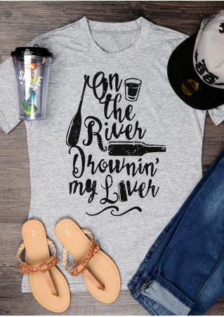 On The River Drownin' My Liver T-Shirt