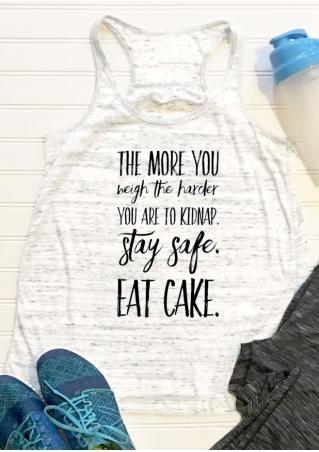 Stay Safe Eat Cake Tank