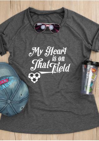 My Heart Is On That Field T-Shirt