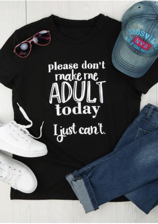Please Don't Make Me Adult T-Shirt