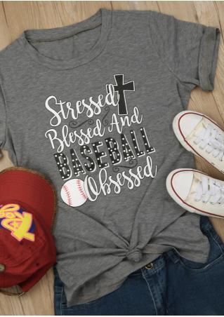 Stressed Blessed And Baseball Obsessed T-Shirt