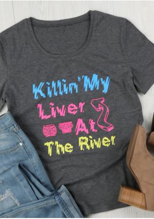 Killin' My Liver At The River T-Shirt