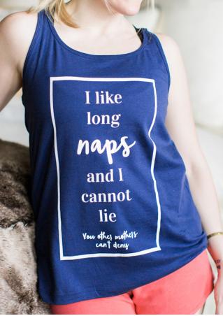 I Like Long Naps And I Cannot Lie Tank