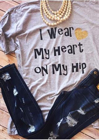 I Wear My Heart On My Hip T-Shirt