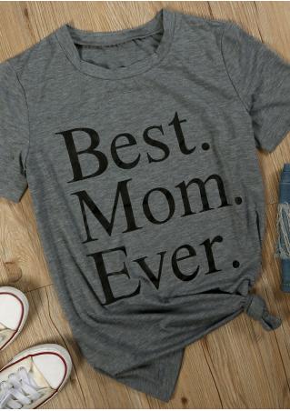 Best Mom Ever T-Shirt