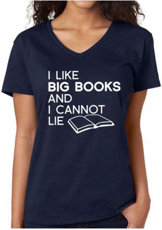 I Like Big Books And I Cannot Lie T-Shirt