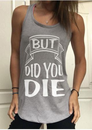 But Did You Die Tank without Necklace