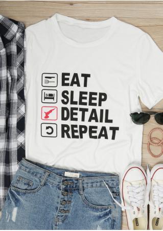 Eat Sleep Detail Repeat T-Shirt