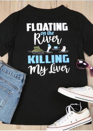 Floating On The River Killing My Liver T-Shirt