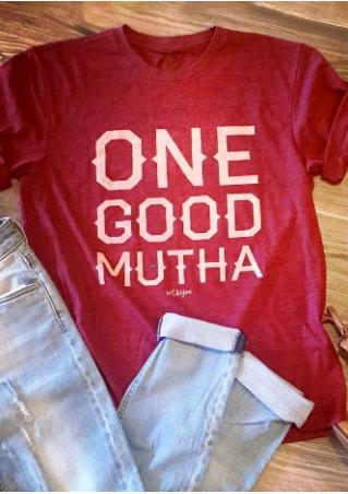 One Good Mutha T-Shirt